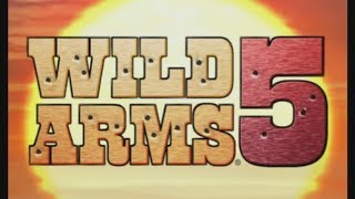 Wild Arms 5 - Part 1