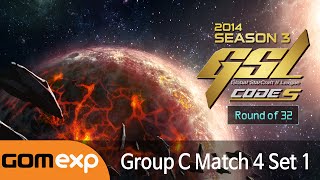 Code S Ro32 Group C Match 4 Set 1, 2014 GSL Season 3 - Starcraft 2