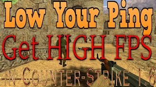 Low Ping in CS 1.6 | Get High FPS in CS 1.6 [100% Working]