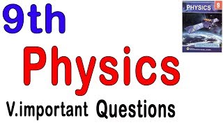 9th Physics very important guess paper 2020