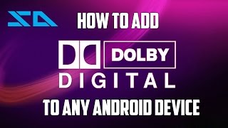 HOW TO INSTALL DOLBY DIGITAL ATMOS IN ANY ANDROID DEVICE