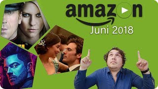 Neu auf Amazon Prime Video im Juni 2018
