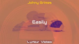Johny Grimes, Easily [Lyrics], No Copyright Music