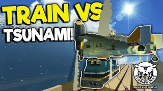 VTOL VS TRAIN VS TSUNAMI CRASH! - Stormworks: Build and Rescue Gameplay - Train Update