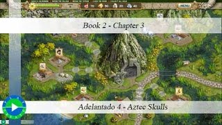 Adelantado - 4 - Aztec Skulls - Book 2 - Chapter 3