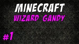 The Wizard Gandy: Волшебник Ганди и поиск яйца Дракона — Ч. 1