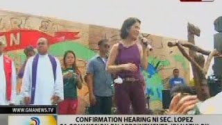 BT: Confirmation hearing ni Sec. Lopez sa Commission on Appointments, 'di natuloy ngayong Huwebes