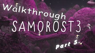 Full Samorost 3 walkthrough - Part 5 + all achievement