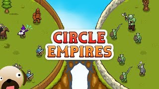 Circle Kingdom Real Time Strategy Game - Circle Empires Gameplay