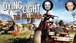 Dying Light The Following #42 - W poszukiwaniu...buta?! z Paveł