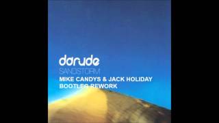 Darude - Sandstorm (Mike Candys & Jack Holiday Bootleg Remix)