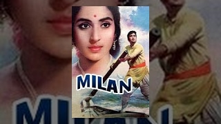 Milan - Sunil Dutt, Nutan, Jamuna, Pran, Surendranath, Deven Varma - Classic Bollywood Movie