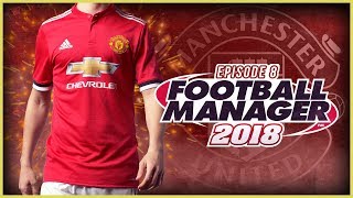 Manchester United Career Mode #8 - Football Manager 2018 Let's Play - First Champions League Game!