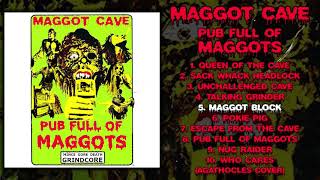 Maggot Cave - Pub Full Of Maggots CS FULL EP (2019 - Grindcore)