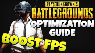 PlayerUnknown's Battlegrounds Best Settings - FPS Optimization Guide (Increase FPS 60+)