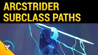 Destiny 2: Arcstrider Details! Paths & Abilities