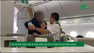 Đại gia bất động sản bị đuổi khỏi máy bay vì sàm sỡ nữ hành khách | VTC14