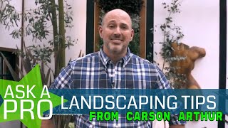 Landscaping Advice with Carson Arthur