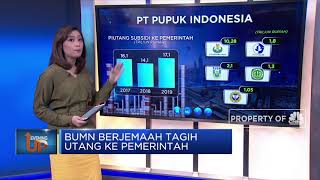 BUMN Berjemaah Tagih Utang ke Pemerintah