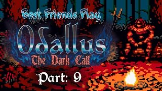 Best Friends Play Odallus: The Dark Call (Part 9)