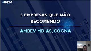 COGNA, MDIAS BRANCO E AMBEV: O QUE TEM EM COMUM? 3 EMPRESAS BOAS, MAS QUE EU NÃO RECOMENDO!!