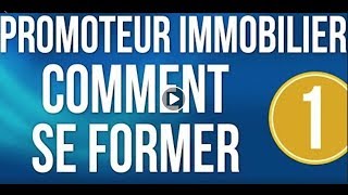 Comment devenir promoteur immobilier en France de A à Z - promotion immobiliere