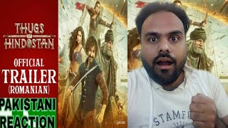 Pakistani Reacts to Romanian: Thugs Of Hindostan Trailer | Amitabh Bachchan | Aamir Khan |