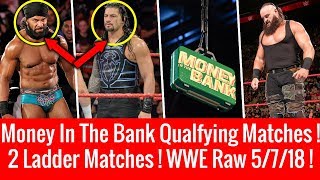 MITB Qualifiers ! 2 Ladder Matches ! Roman Vs Jinder ! WWE Raw 5/7/2018 Highlights 7 May 2018 !