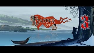 Прохождение The Banner Saga 2. №3. Больверк единоличник
