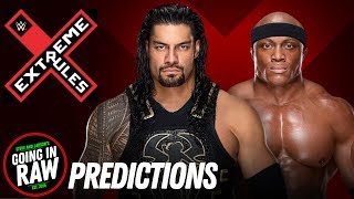 WWE EXTREME RULES 2018 PREDICTIONS! (Going In Raw Podcast)