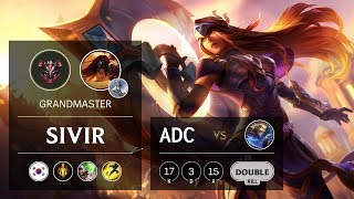 Sivir ADC vs Ezreal - KR Grandmaster Patch 9.12