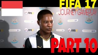 FIFA 17 JOURNEY Gameplay Walkthrough Indonesia #10 - Debut Pertama Di Tim Baru
