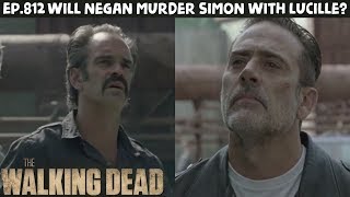 TWD Season 8 Episode 12 - Will Negan Murder Simon as Punishment?