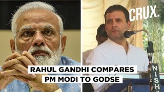 Narendra Modi And Godse Believe In Same Ideology : Rahul Gandhi