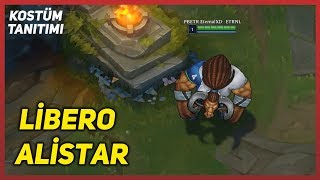 Libero Alistar (Kostüm Tanıtımı) League of Legends