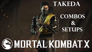 MKX - Takeda (Ronin) New Combos & Setups (31%-95%)