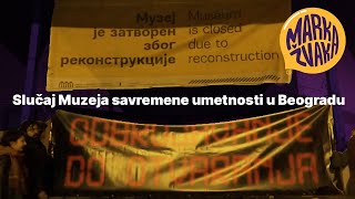 Marka Žvaka - Policajci ne daju da uđemo / Slučaj Muzeja savremene umetnosti u Beogradu
