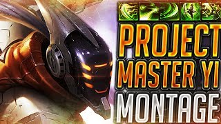 Project Master Yi Montage - Best Master Yi Plays (2018) - League of Legends [YGR]