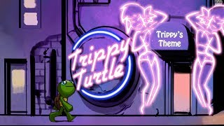 Trippy Turtle - Trippy's Theme (Official Music Video)