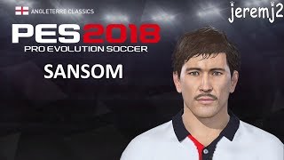 K. SANSOM Face + stats edit PES 2018 ou 2019 (Angleterre classics)
