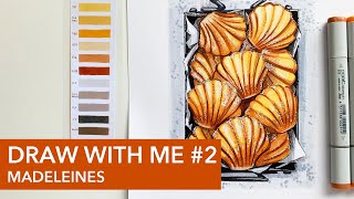 Draw with me #2: Madeleines | Copic markers (2019)