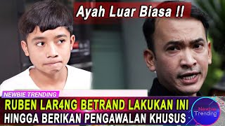 Ruben Onsu Berikan Pengawalan Khusus Untuk Betrand Peto, Lar4ng Betrand Lakukan Hal Ini