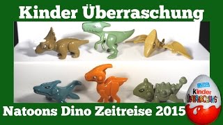 Natoons Dino Zeitreise 2015 / Kinder Überraschung / Kinder Surprise Eggs Toys