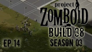 PROJECT ZOMBOID Season 3 | Wheels | Ep 14  | Let's Play Project Zomboid