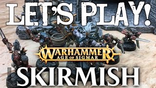Let's Play! - Warhammer: Age of Sigmar Skirmish