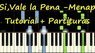 SI VALE LA PENA - MENAP - Piano Tutorial Cover Facil + Partitura PDF Sheet Music Easy Midi