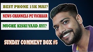Mughe Kiski Yaad aayi|News Channels Pe Vichaar|#5 Sunday Comments Box