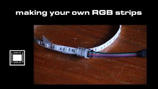 making your own RGB LED strip