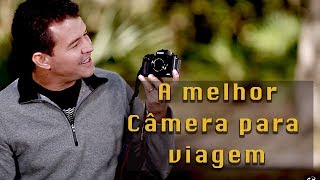 #12 Qual câmera eu recomendo pra quem vai viajar? Desafio 30 dias com Cacau Mangabeira.