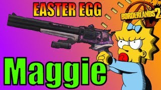 Borderlands 2 : Easter Egg How to Get Maggie Legendary Weapon